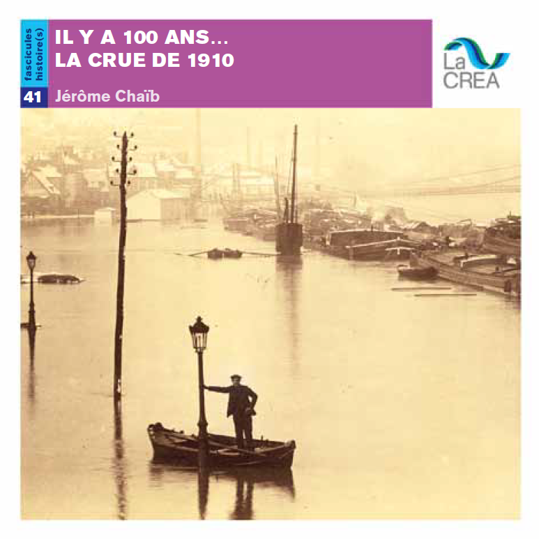 Fascicule histoire de la CREA (ex MRN) sur la crue de 1910